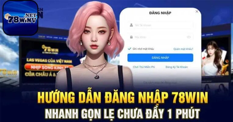 Bật mí cách đăng nhập 78Win siêu nhanh trên trình duyệt website